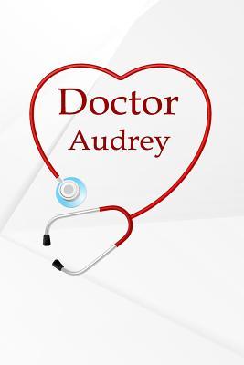 [1b8ce] #R.e.a.d* Doctor Audrey: Writing Journal Notebook Lined Pages -  ~e.P.u.b~
