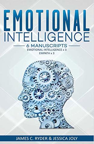 [f3970] #R.e.a.d! Emotional Intelligence: 6 Manuscripts - Emotional Intelligence x 3, Empath x 3 - James C. Ryder *ePub%