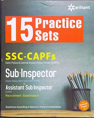 [27680] ^R.e.a.d@ 15 Practice Sets - SSC-CAPFs Sub-Inspector & Assistant Sub-Inspector Recruitment Examination - Arihant Experts @ePub@