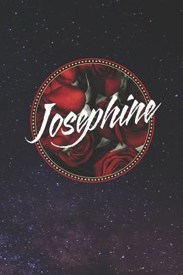 [6ec9c] %R.e.a.d! Josephine: First Name Funny Sayings Personalized Customized Names Women Girl Mother's day Gift Notebook Journal -  #P.D.F%