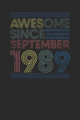 [a40b8] @Read@ #Online@ Awesome Since September 1989: Dotted Bullet Grid Notebook / Journal (6 X 9) - September Birthday Gift and September Anniversary Gift - Awesome Publishing #ePub%