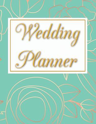 [1629e] @R.e.a.d~ ~O.n.l.i.n.e* Wedding Planner: Wedding Planner & Organizer Notebook / Checklist / Budget / Guest List Book with Flower & Gold Theme (8.5 x 11 Inches - 120 Pages) - Triwed Publishing *PDF@