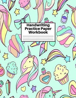 [50da1] ^Read^ Handwriting Practice Paper Workbook: Cute Unicorn Matte Cover Large 8.5 x 11 Blank Lined Sheets Journal Notebook for Writing Improvement Exercises - Perfect for Preschool, Kindergarten, Grade School Kids (1st, 2nd, 3rd and 4th) and Adults Design Code BW - Jayden Zhang @ePub^