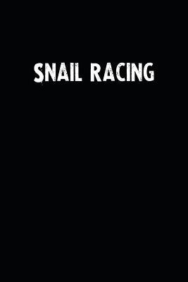 [24e91] @R.e.a.d^ *O.n.l.i.n.e@ Snail Racing: Blank Lined Notebook Journal With Black Background - Nice Gift Idea -  !PDF~