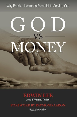 [ea49d] *Full@ ~Download@ God vs Money: Why Passive Income Is Essential to Serving God - Edwin Lee ^ePub!