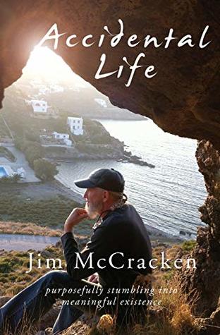 [0a8b6] ^Read% @Online! Accidental Life: Purposefully Stumbling into Meaningful Existence - Jim McCracken *PDF@