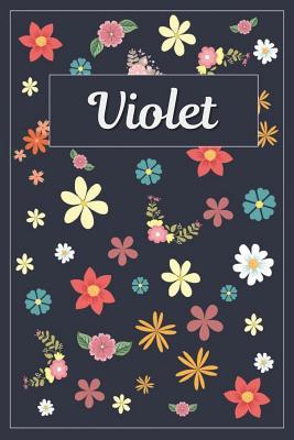 [b13b6] @F.u.l.l.% *D.o.w.n.l.o.a.d! Violet: Lined Writing Notebook with Personalized Name 120 Pages 6x9 Flowers -  !e.P.u.b!