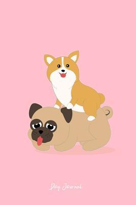 [99686] !Full% *Download* Dog Journal: Dot Grid Journal - Corgi Dog With Pug Cute Animal Gift Idea - Pink Dotted Diary, Planner, Gratitude, Writing, Travel, Goal, Bullet Notebook - 6x9 120 pages -  %ePub@