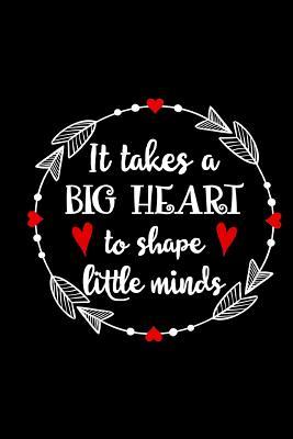 d0669] #D.o.w.n.l.o.a.d% It Takes A Big Heart To Shape Little Minds: Cute Lined Journal, Best Teacher Appreciation Week, End of School Year, Retirement or Thank You Gift - Blue Sky Press !P.D.F%
