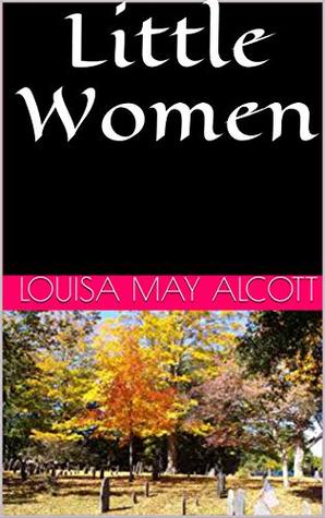 [b75ec] %Download* Little Women by Louisa May Alcott (Illustrated) - Louisa May Alcott %e.P.u.b!