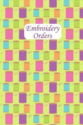 [b1dd4] %Full! ^Download# Embroidery Orders: Notebook for recording customer orders I for embroidery projects I Embroidery orders - Needlework Journals @ePub@