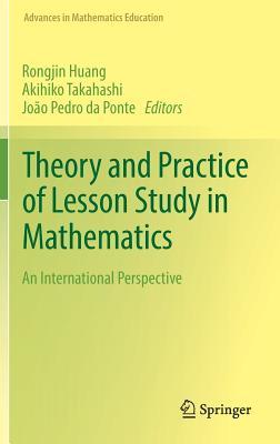[a1dc6] @R.e.a.d! Theory and Practice of Lesson Study in Mathematics: An International Perspective - Rongjin Huang !PDF^