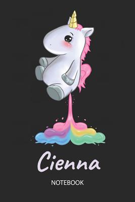 [531a1] ^Read! #Online^ Cienna - Notebook: Blank Ruled Personalized & Customized Name Rainbow Farting Unicorn School Notebook Journal for Girls & Women. Funny Unicorn Desk Accessories for Kindergarten, Primary, Back To School Supplies, Birthday & Christmas Gift for Women. -  %ePub%