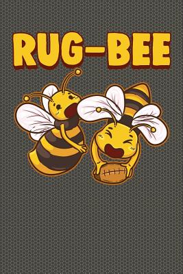 [cf7cf] ^Read^ *Online^ Rug-Bee Rugby Playing Bees College Lined Notebook: School Notebook Perfect for Taking Notes -  ~PDF*