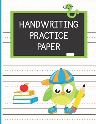[9c8ee] %Full^ ~Download~ Handwriting Practice Paper: Notebook with Blank Dotted Lined Writing Sheets For Grades K-2 - Cute Owl Cover Handwriting Workbook - Urban Lighthouse Journals *P.D.F~