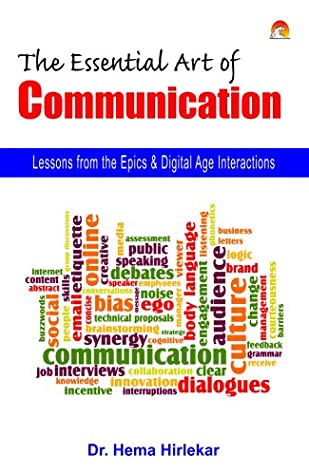 [3dec6] @F.u.l.l.! *D.o.w.n.l.o.a.d* The Essential Art of Communication: Lessons from the Epics & Digital Age Interactions - Hema Hirlekar @ePub%