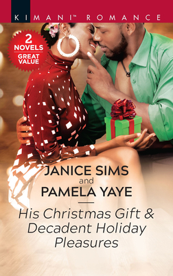 ceef3] @D.o.w.n.l.o.a.d# His Christmas Gift & Decadent Holiday Pleasures/His Christmas Gift/Decadent Holiday Pleasures - Pamela Yaye @PDF!