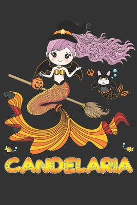 aca0a] ^D.o.w.n.l.o.a.d^ Candelaria: Candelaria Halloween Beautiful Mermaid Witch Want To Create An Emotional Moment For Candelaria?, Show Candelaria You Care With This Personal Custom Gift With Candelaria's Very Own Planner Calendar Notebook Journal - Maria Leona Halloween ^e.P.u.b#