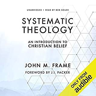 [a2de3] %R.e.a.d* Systemic Theology: An Introduction to Christian Belief - John M. Frame *P.D.F#