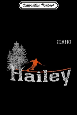 [4bdb9] *Read! Composition Notebook: 1980s Style Hailey Idaho Vintage Skiing Journal/Notebook Blank Lined Ruled 6x9 100 Pages - Ansgar Straub #P.D.F%