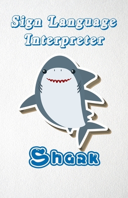[1da06] ^Read* Sign Language Interpreter Shark A5 Lined Notebook 110 Pages: Funny Blank Journal For Occupation Job Career Appreciation Bye Boss Co Worker. Unique Student Teacher Scrapbook/ Composition Great For Home School Writing - Whisky Man Gift Modern Popular Design ^ePub^