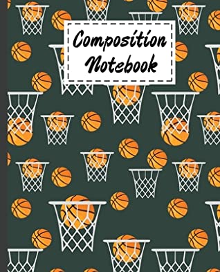 [82498] ~Download~ Composition Notebook: Basketball Gifts Themed Cover Wide Ruled Composition For Kids Girls Boys Teens For Taking notes & Ideas - Cute Gifts For Basketball lovers Teams Players Coaches fans. - Creatlifepink Press #PDF%