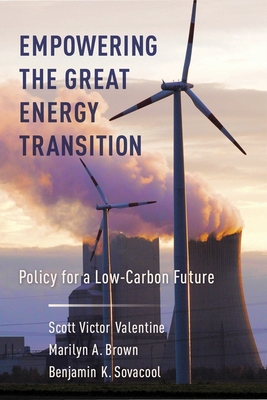 [e4e22] *Download* Empowering the Great Energy Transition: Policy for a Low-Carbon Future - Marilyn Brown %PDF*