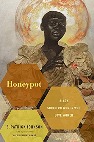 [29a6a] *R.e.a.d~ !O.n.l.i.n.e@ Honeypot: Black Southern Women Who Love Women - E. Patrick Johnson *P.D.F*