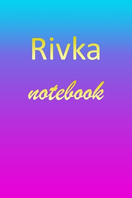 [6bb59] ^Read@ %Online^ Rivka: Blank Notebook Wide Ruled Lined Paper Notepad Writing Pad Practice Journal Custom Personalized First Name Initial R Blue Purple Gold Taking Class Notes, Homework, Studying School Homeschool & University Organizer Daybook - Mynotebook Publishing ^PDF!