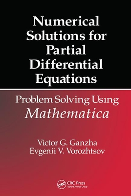 [5b29c] ~Download@ Numerical Solutions for Partial Differential Equations: Problem Solving Using Mathematica - Victor Grigor'e Ganzha #PDF*