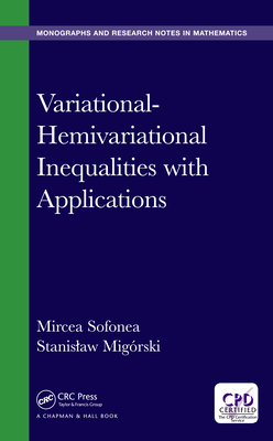 [79529] *R.e.a.d% ~O.n.l.i.n.e% Variational-Hemivariational Inequalities with Applications - Mircea Sofonea !P.D.F%
