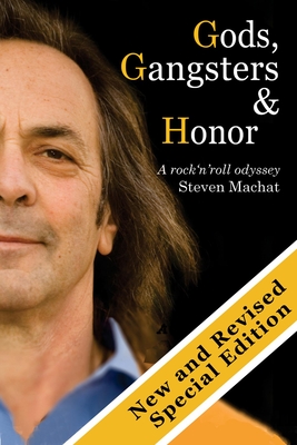 [d7f41] *Download% Gods, Gangsters and Honor: A Rock n Roll Odyssey - Steven E Machat *PDF!